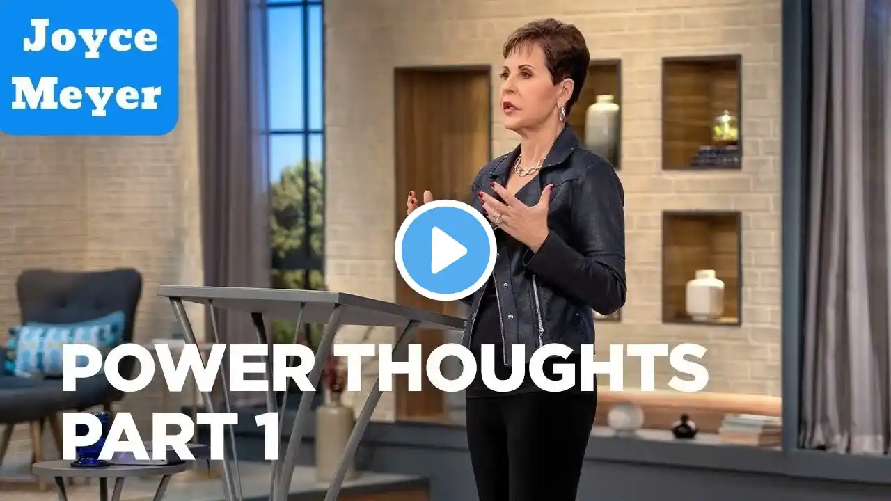 Power Thoughts  _ Part 1 _Joyce Meyer  _ Enjoying Everyday Life Teaching