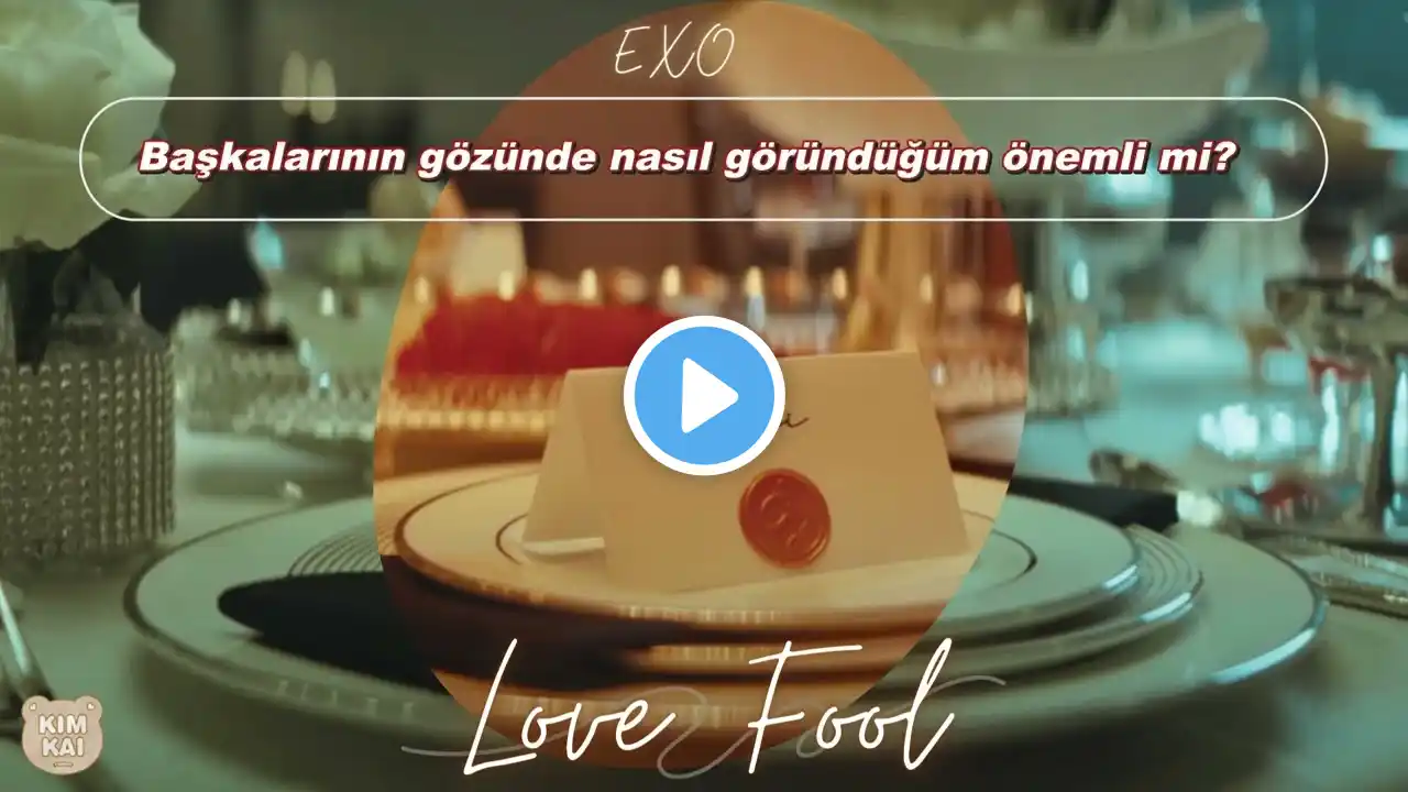 [Türkçe Altyazılı] EXO - Love Fool