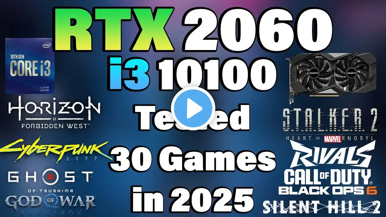 i3 10100 + RTX 2060 - Tested 30 Games in 2025