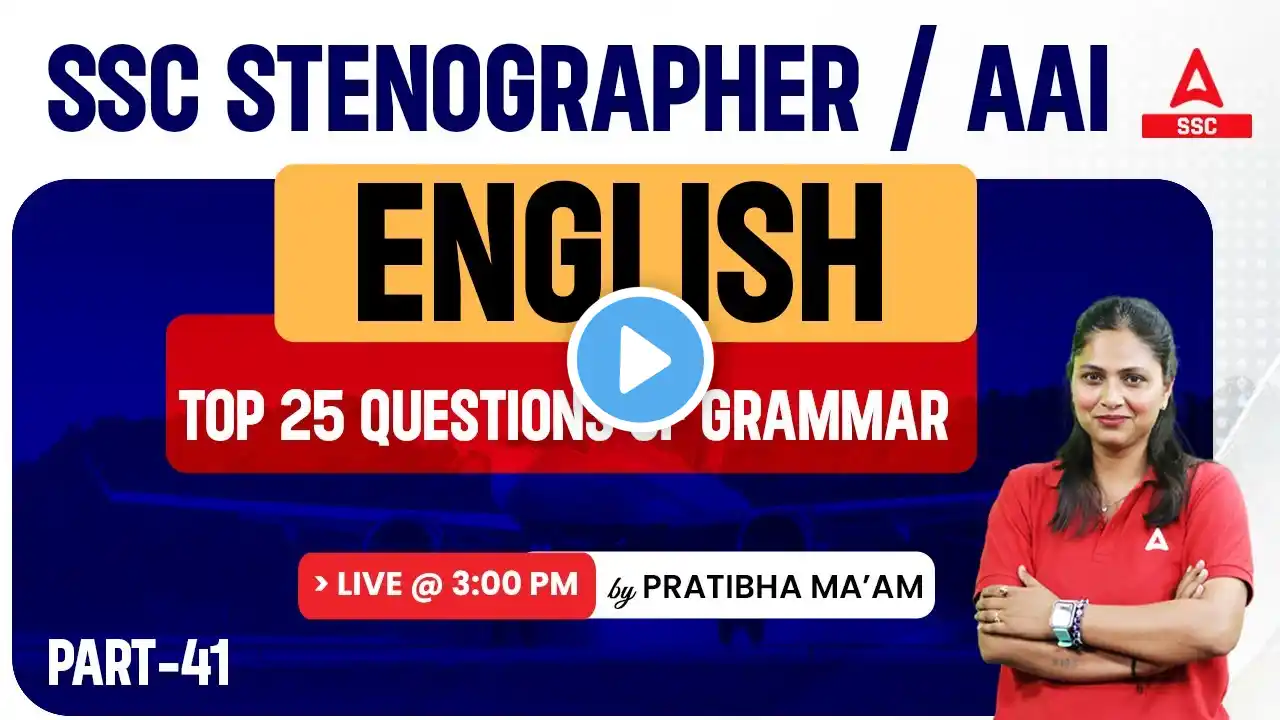 SSC Stenographer/AAI 2023 | SSC Steno English By Pratibha Mam | Top 25 Questions of Grammar