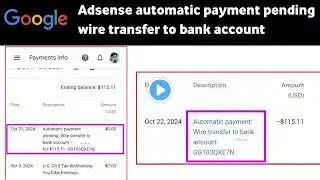 Automatic Payment Pending Wire Transfer To Bank Account||Google Adsense Automatic Payment Pending