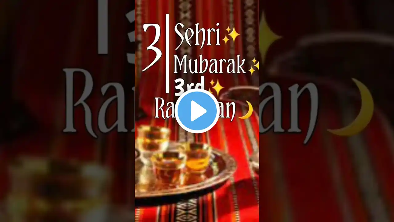 Teesri Sehri Mubarak Status - 3rd Ramzan Sehri Status 2024 - Ramzan 3rd Sehri Mubarak, #sehristatus
