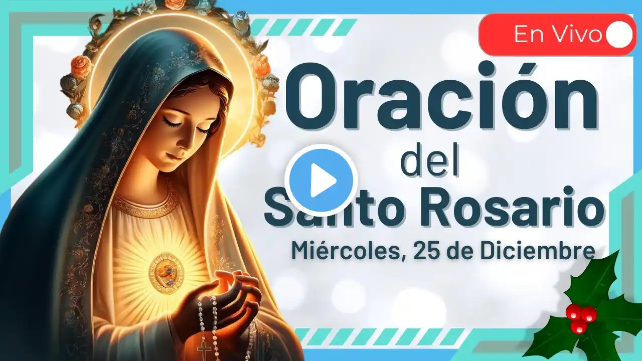 Santo Rosario de Hoy | Misterios Gloriosos | En Vivo 25 de Diciembre 2024 | Navidad #rosariodehoy