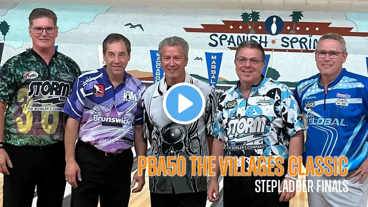 2023 PBA50 The Villages Classic Stepladder Finals