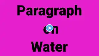 paragraph on water/essay on water/importance of water/water conservation/how to save water