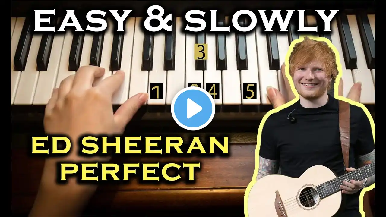 Easy & slowly Piano Tuto | Ed Sheeran - Perfect | Beginner Piano - Number Notes