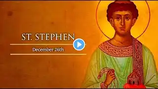 Feast of Saint Stephen, first martyr I 12/26/2024 I 8:00 AM | Fr Matthew Cumberland