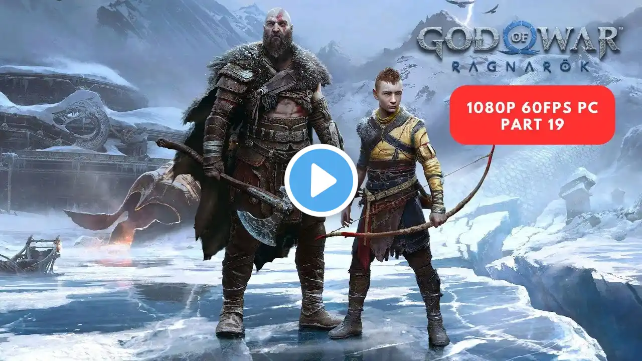 God Of War Ragnarok Gameplay Walkthrough Part 19 (1080p 60FPS PC) - No Commentary