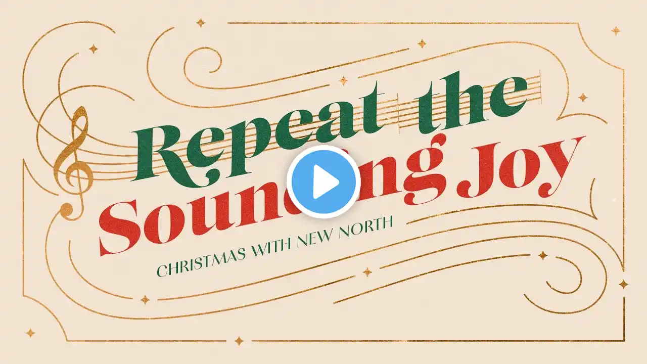 The Angels Song | Repeat the Sounding Joy, Week 3 | New North Church Christmas Sunday Live Service