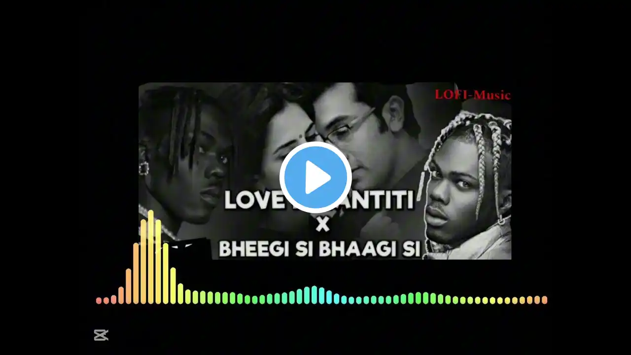 CKay - Love Nwantiti X Bheegi Si Bhaagi Si | Reels Mashup |