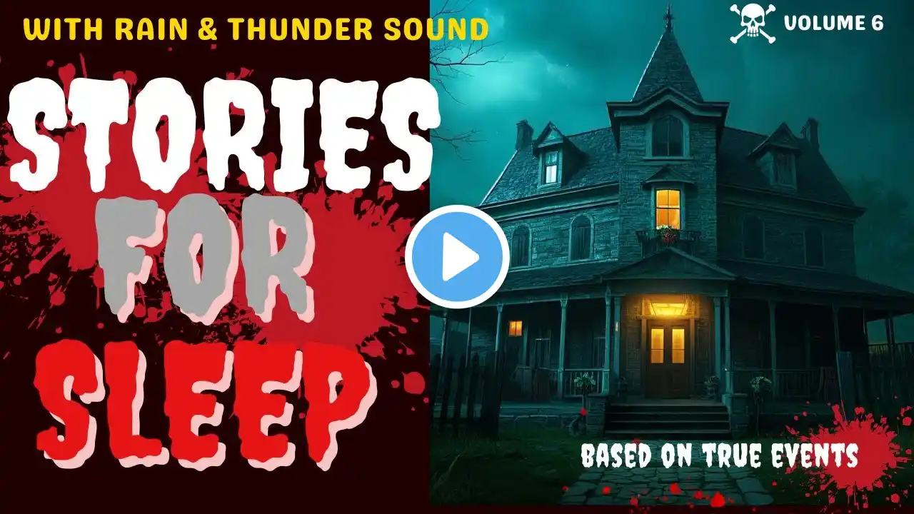 True Scary Stories 2025 Told in the Rain | Relax and Fall Asleep Quickly | Vol. 6