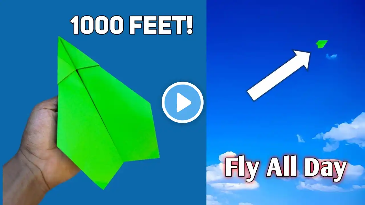 1000 Feet, How to EASILY make a paper airplane that flies all day