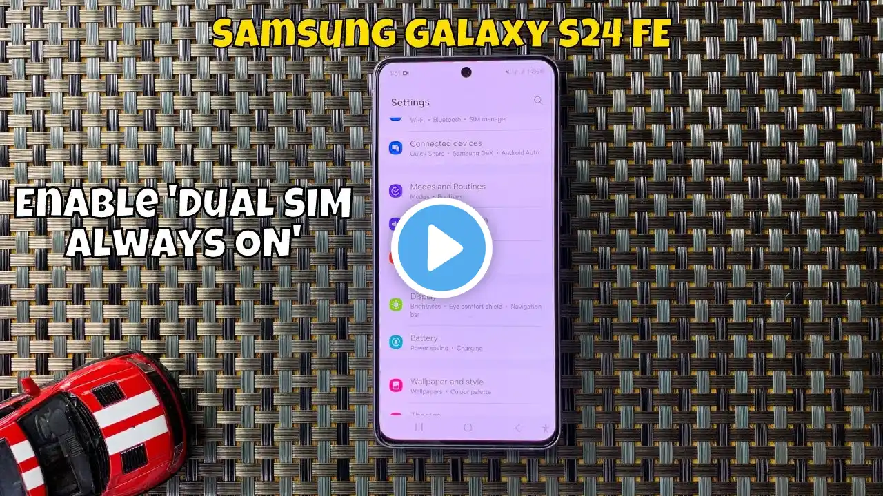 How To Enable 'Dual SIM Always ON' Samsung Galaxy S24 FE