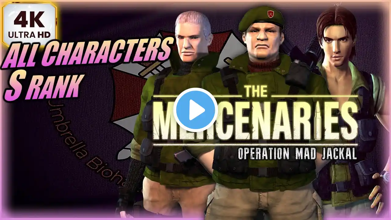 RESIDENT EVIL 3:Nemesis "The Mercenaries Operation Mad Jackal" ALL CHARACTERS (S RANK) 4K/60FPS