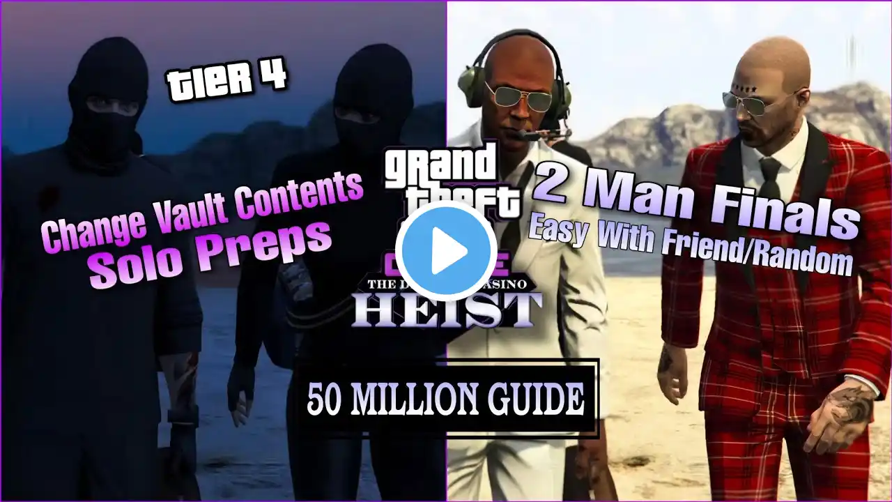 GTA Online: Diamond Casino Heist 50 Million Tier 4 Guide