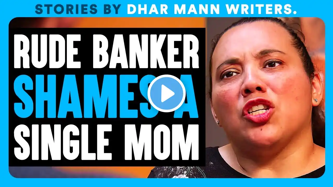 RUDE BANKER Shames A Single Mom | Dhar Mann Bonus Videos