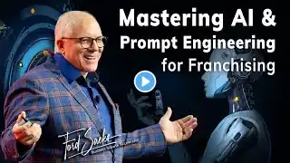 Dec 2023: Mastering AI & ChatGPT to Boost Productivity & Profits for Franchising - All Roles