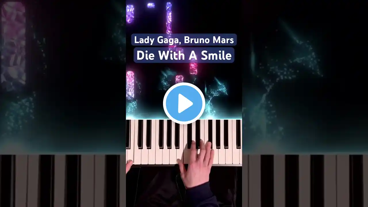 Lady Gaga, Bruno Mars - Die With A Smile #brunomars #ladygaga #piano #pianocover #pianomusic #music