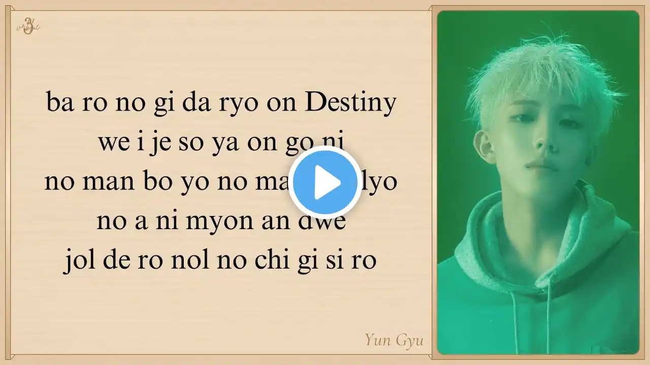 YUNGYU 'Destiny (Serendipity's Embrace OST Part 4)' Easy Lyrics