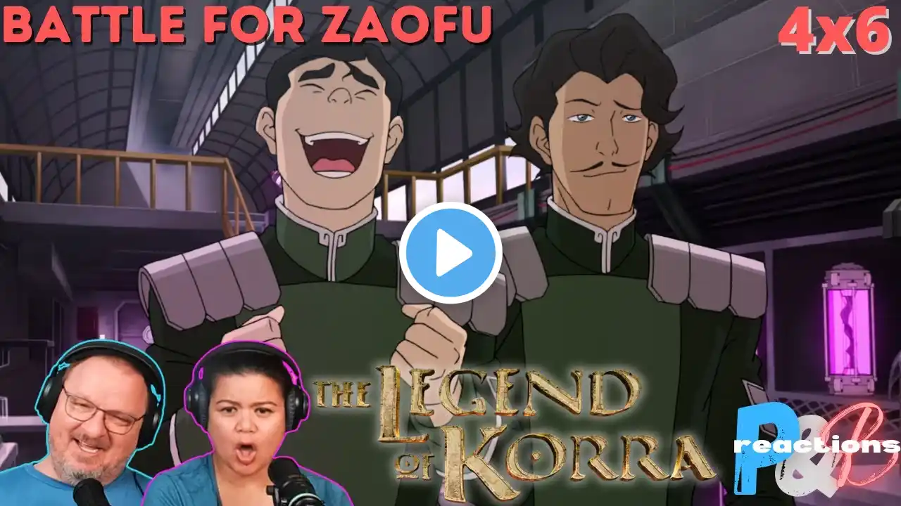 The Legend Of Korra 4x6 "The Battle of Zaofu" Couples Reaction & Review!
