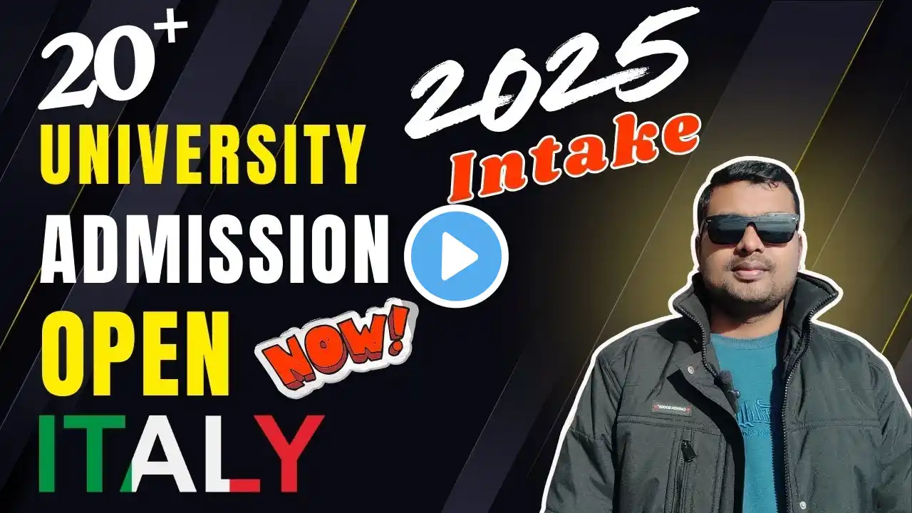 Admission Open for Italy 2025 Intake 🎓 25 Italian Universities are Open! Don't Miss - Study in Italy