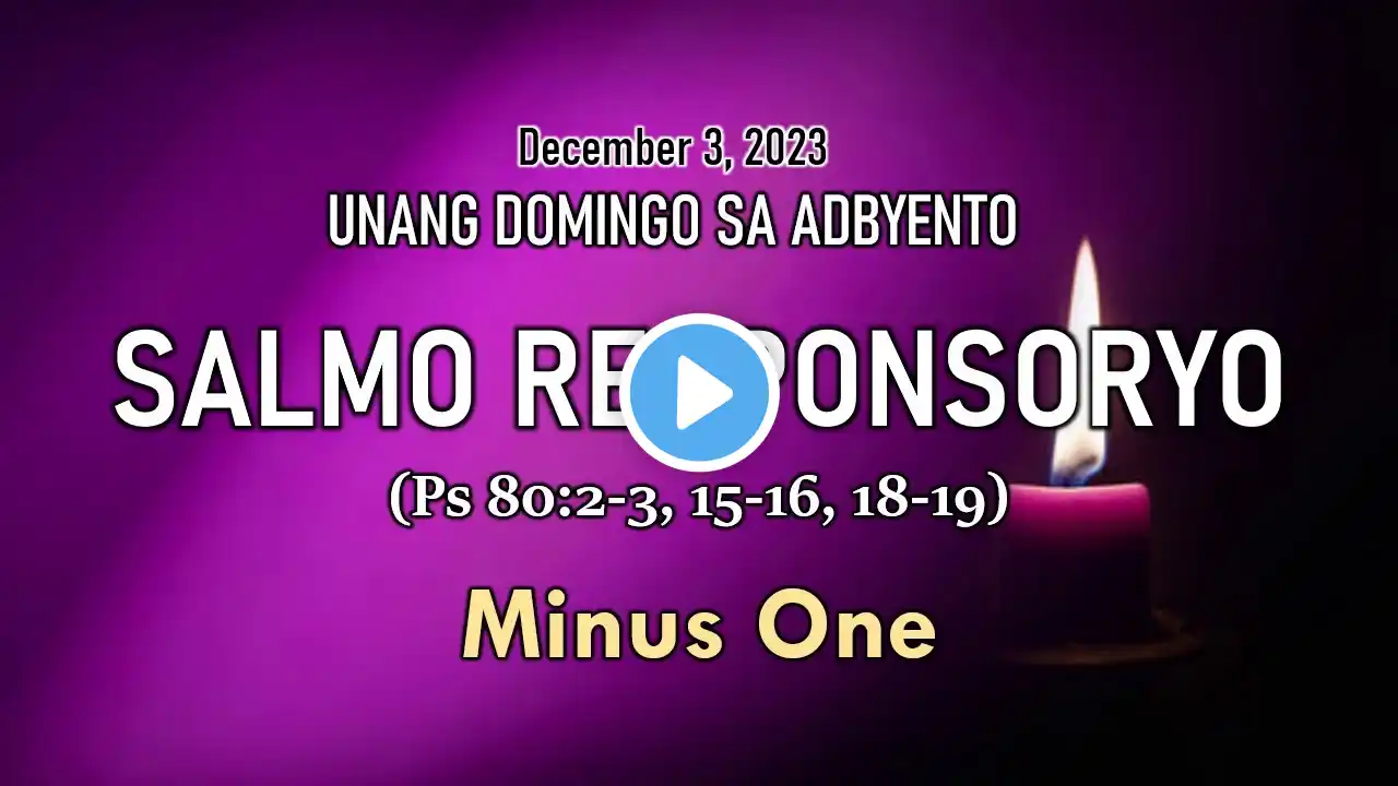 Salmo Responsoryo - December 3, 2023 - minus one