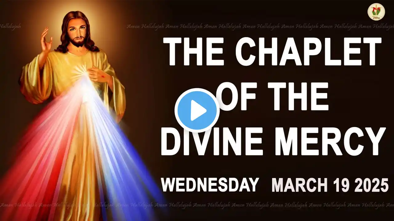 Chaplet of the Divine Mercy I Wednesday March 19 2025 I Divine Mercy Prayer I 12.00 PM