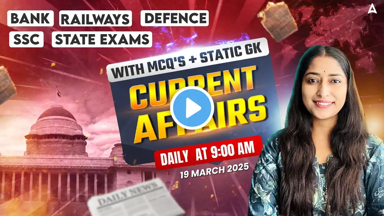 Current Affairs Today  | March Current Affairs | 19 March 2025 | Current Affairs By Sheetal Ma'am