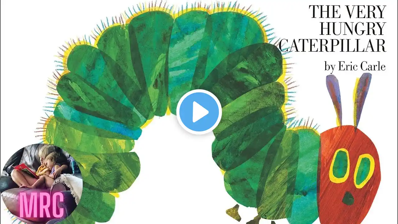 The Very Hungry Caterpillar! Read Aloud