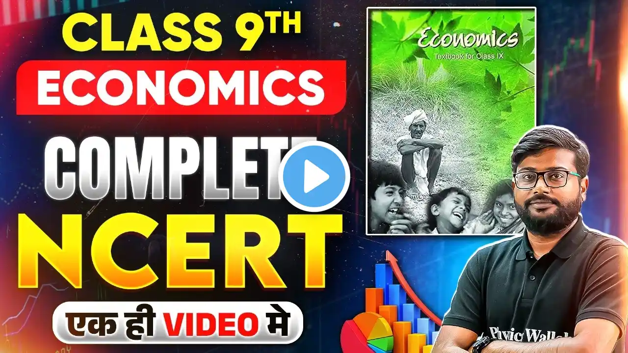 NCERT Economics Class 9 ๐ฅ| Complete NCERT Class 9th Economy In One Shot | UPPSC Wallah