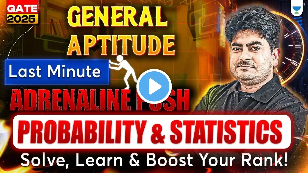 GATE 2025 General Aptitude | Probability & Statistics | Last-Minute Adrenaline PUSH | Ankush Gupta