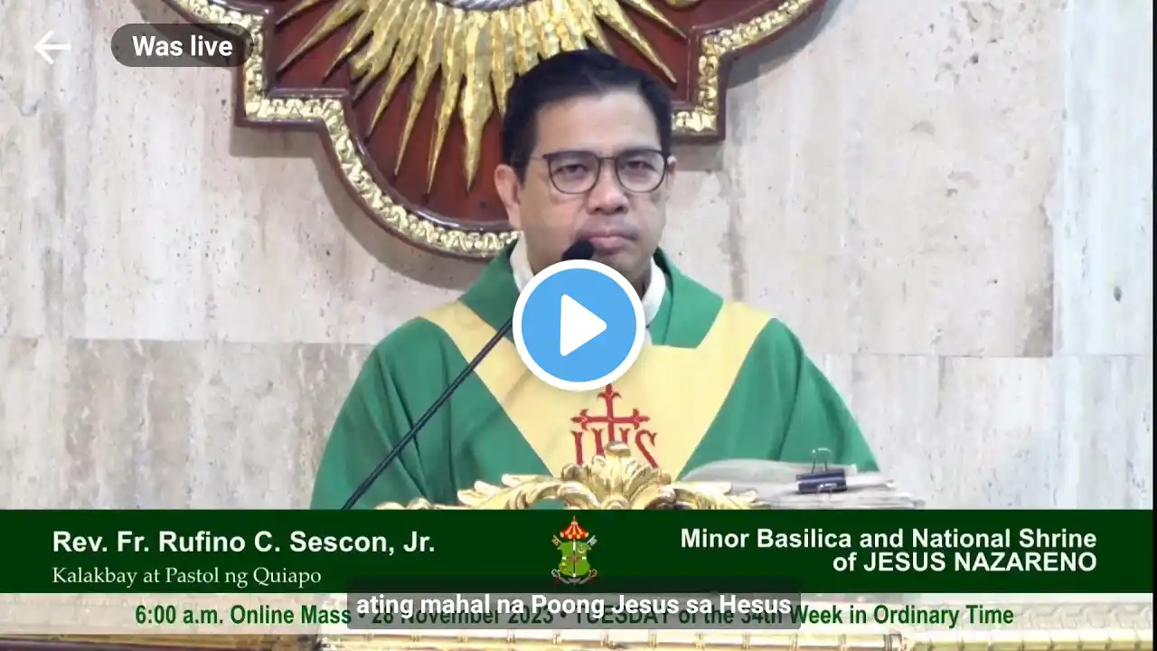 QUIAPO CHURCH LIVE TV MASS TODAY 6:00 AM NOVEMBER 28, 2023 TUESDAY