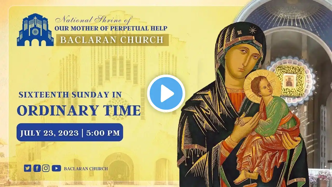 Baclaran Church Live:  Sixteenth Sunday in Ordinary Time