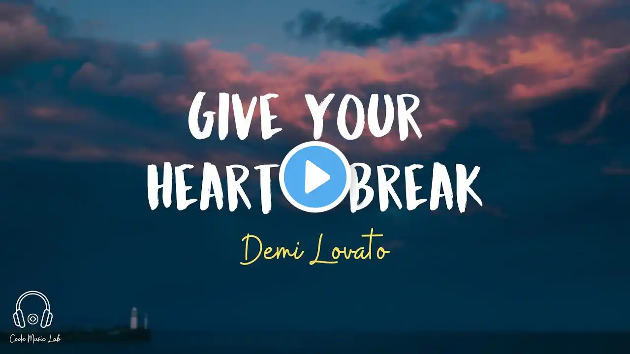 Demi Lovato - Give Your Heart A Break (Lyrics / Lyric Video)  🎧