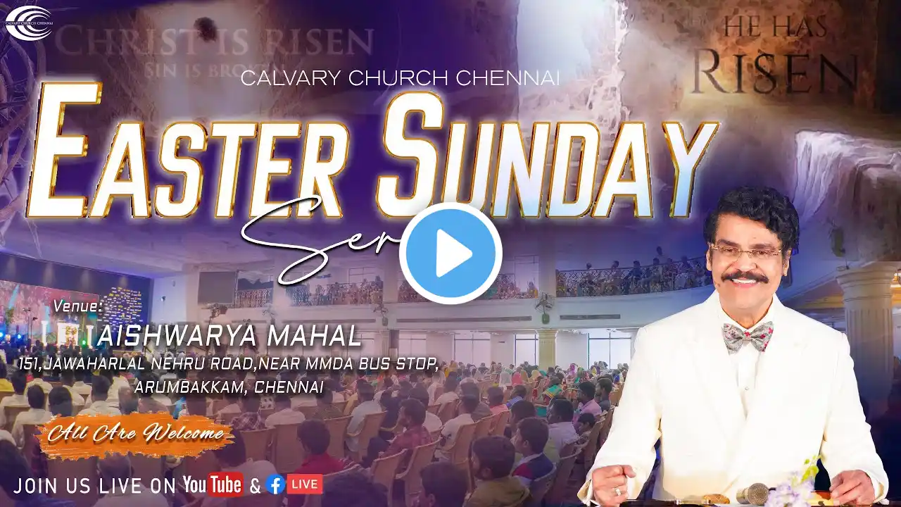 Easter Sunday Service || 9th April 2023 || Calvary Church Chennai || Dr Jayapaul #easter #live