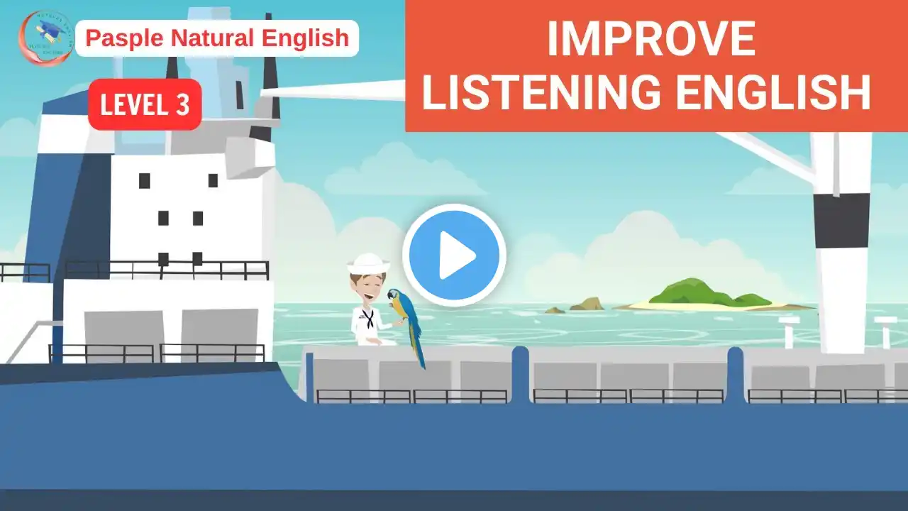 Learn English listening practice level 3 - Sailor's love