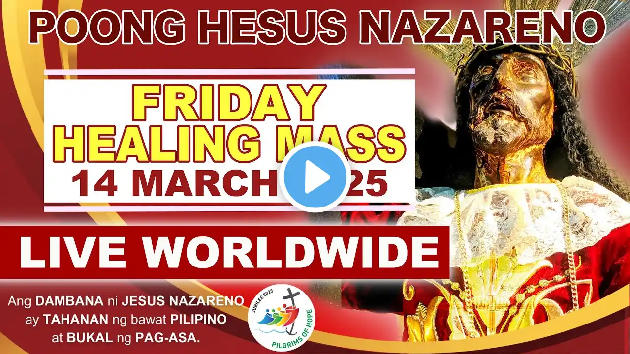 LIVE: Quiapo Church Online Mass Today · 14 March 2025 (Friday) · Healing Mass