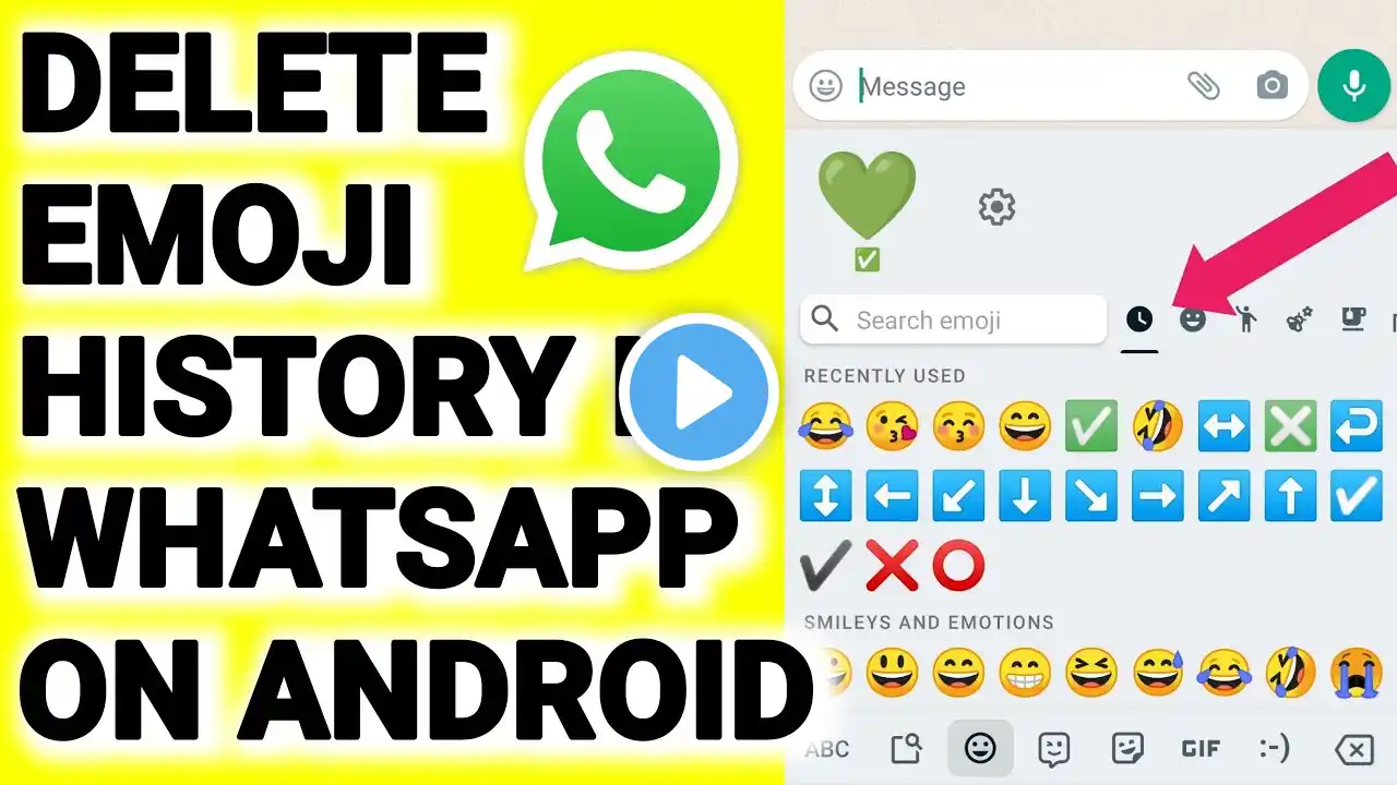 How To Delete Emoji History in WhatsApp on Android