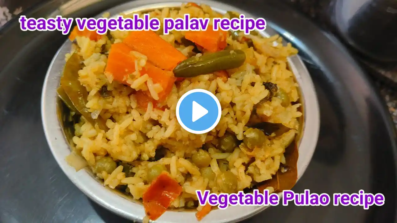 Vegetables pulao | Vegetable palav recipe | testy pulao recipe | rice recipe | how to make palav