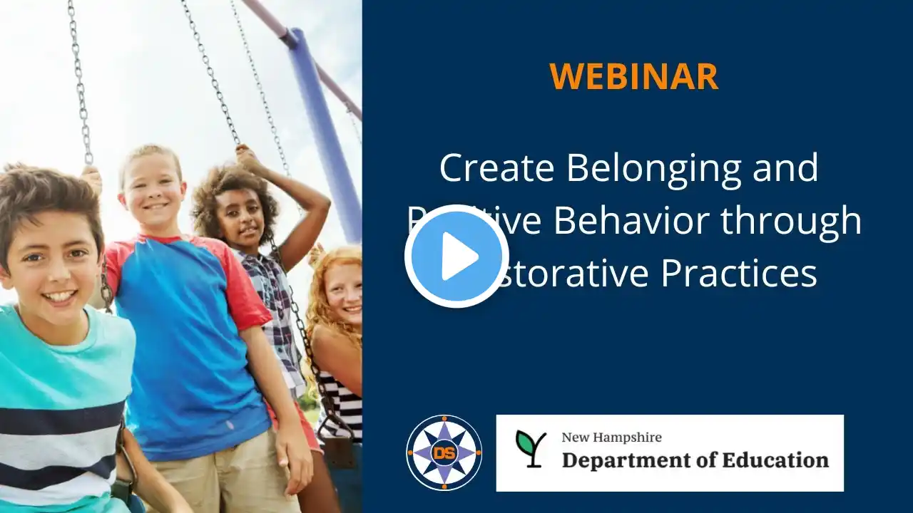 Create Belonging and Positive Behavior through Restorative Practices