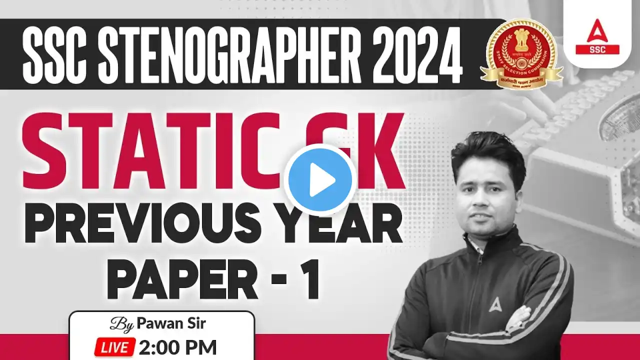 SSC Stenographer 2024 | SSC Steno Static GK By Pawan Moral | Previous Year Paper - 1