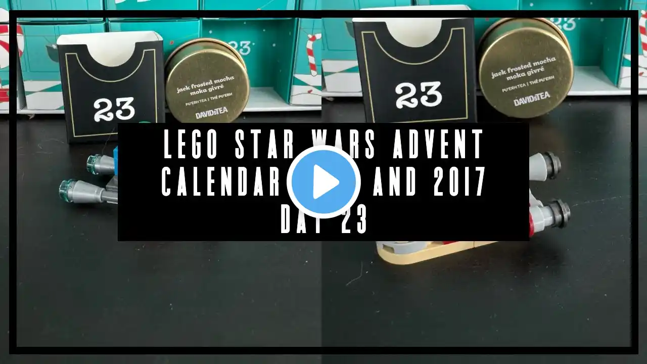 Day 23 of LEGO & Tea Advent Calendar Unboxing | 2024, 2017 & DAVIDsTEA!