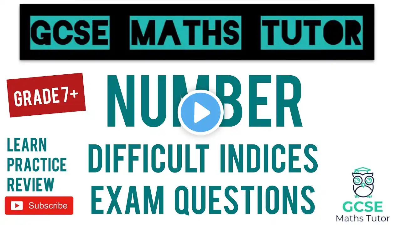 The 5 Hardest Indices Exam Questions | Grade 7-9 Series | GCSE Maths Tutor