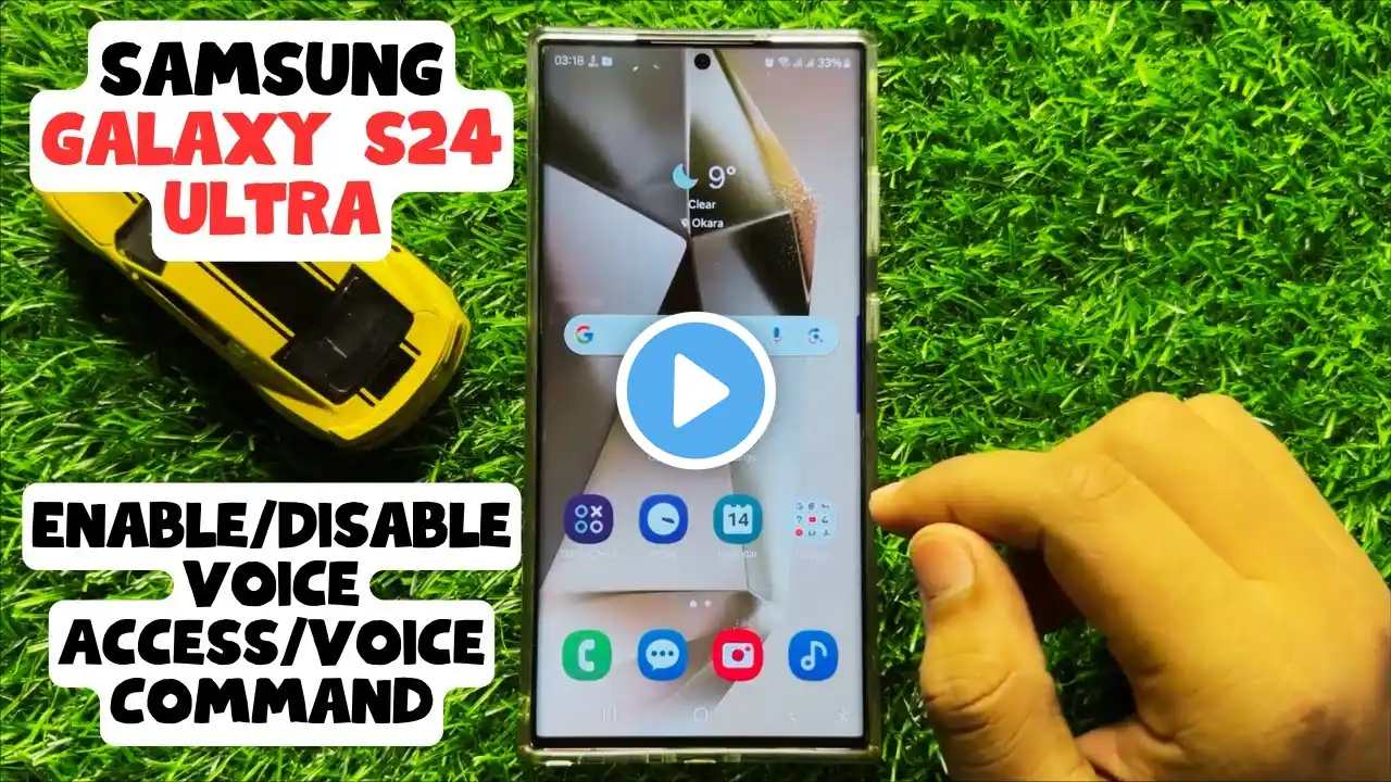 How Enable/Disable Voice Access/Voice Command Samsung Galaxy S24 Ultra