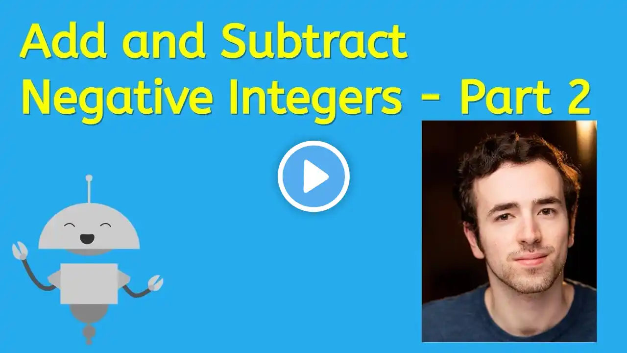 Add and Subtract Negative Integers Part 2 - Prealgebra 1 for Kids and Teens!