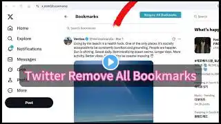 Twitter Remove All Bookmarks