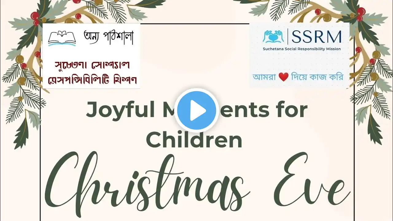 Joyful Moments for Children Christmas Eve Workshop and Dinner December 24, 2024 Anya Pathshala SSRM