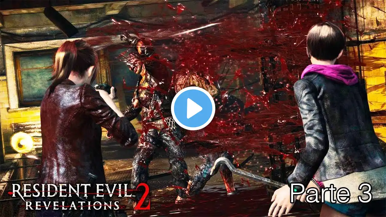 RESIDENT EVIL REVELATIONS 2 Gameplay Walkthrough Episodio 3 Parte 3 Español