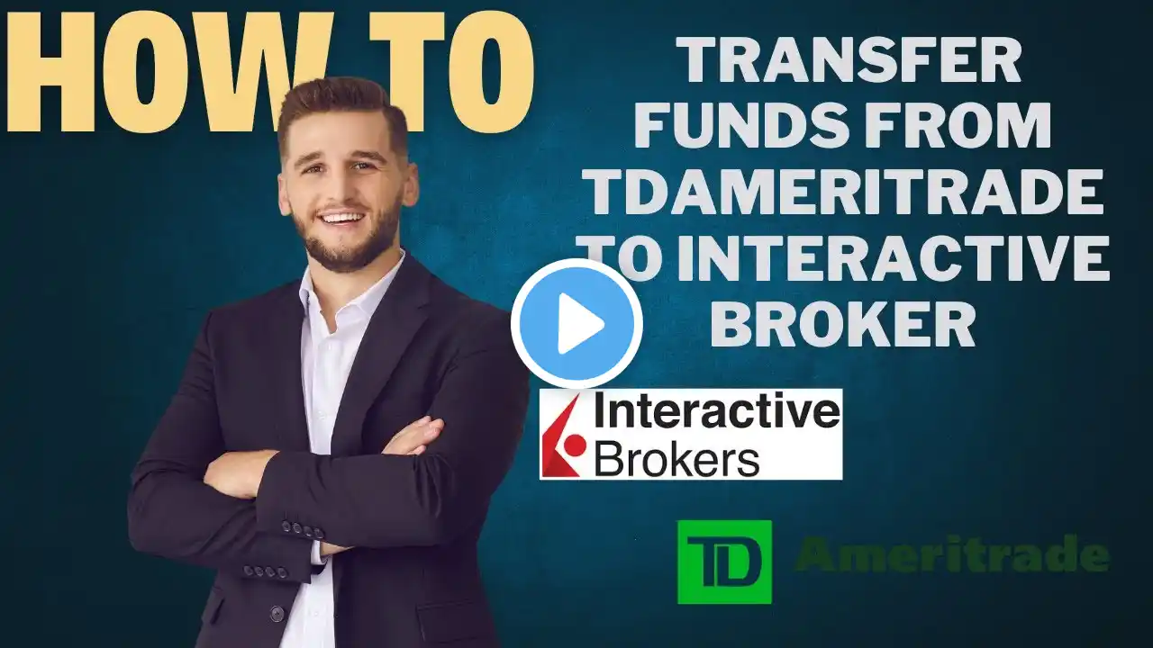 How to transfer funds from TDMERITTRADE to INTERACTIVE BROKER l Double Z