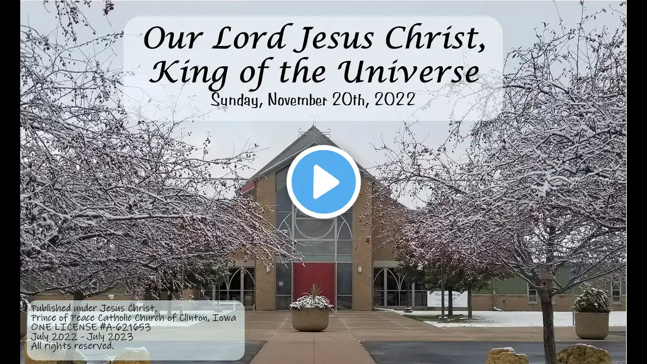 Sunday, November 20th, Our Lord Jesus Christ, Kind of the Universe